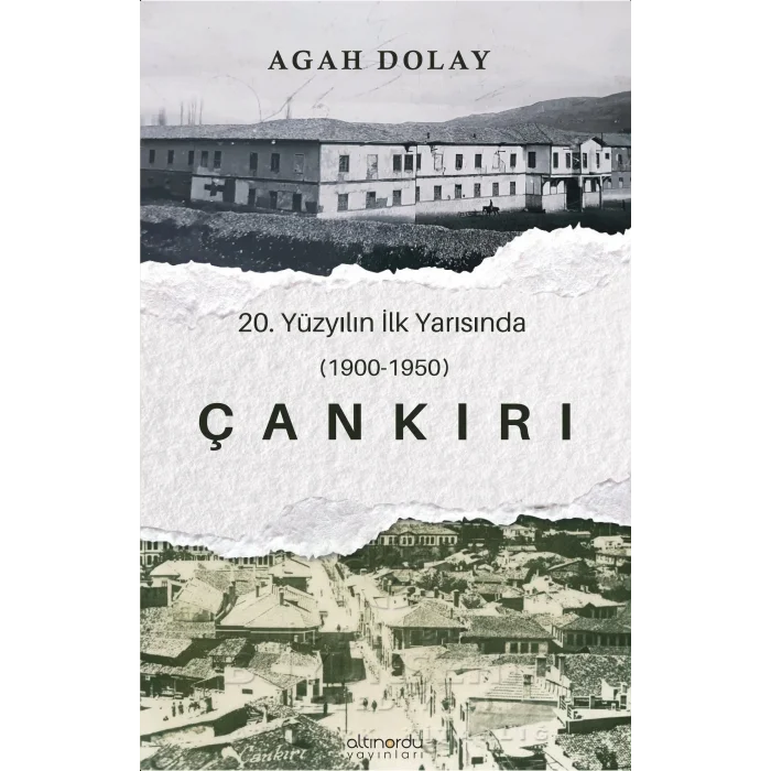 Çankırı - 20.Yüzyılın İlk Yarısında (1900-1950)