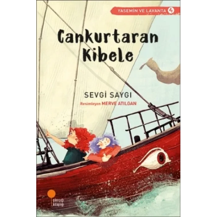 Cankurtaran Kibele (Yasemin ve Lavanta Serisi 4)