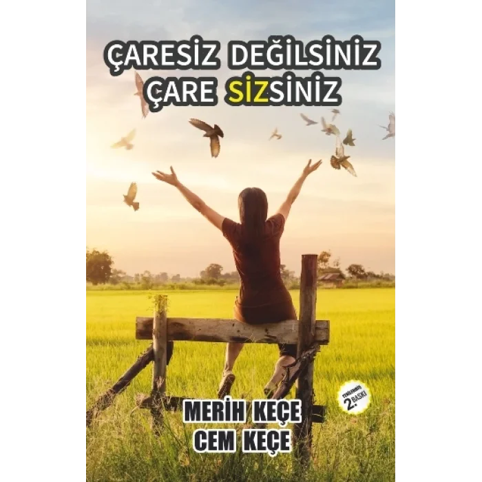 Çaresiz Değilsiniz Çaresizsiniz