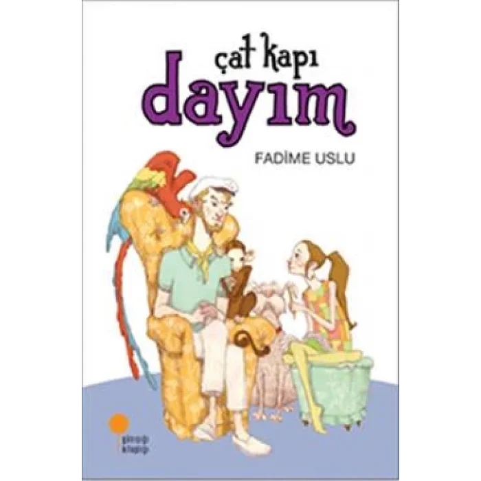 Çat Kapı Dayım