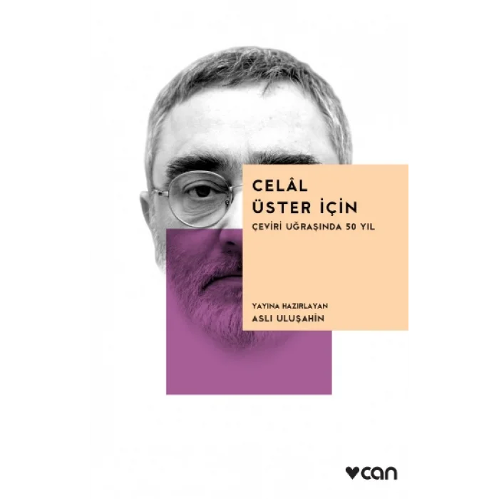Celal Üster İçin – Çeviri Uğraşında 50 Yıl