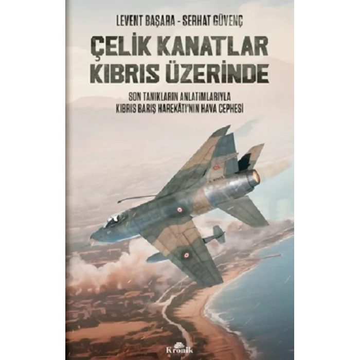 Çelik Kanatlar Kıbrıs Üzerinde