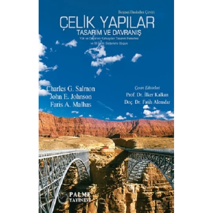 Çelik Yapılar Tasarım ve Davranış