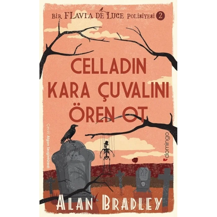 Celladın Kara Çuvalını Ören Ot - (Flavia de Luce Polisiyesi 2)