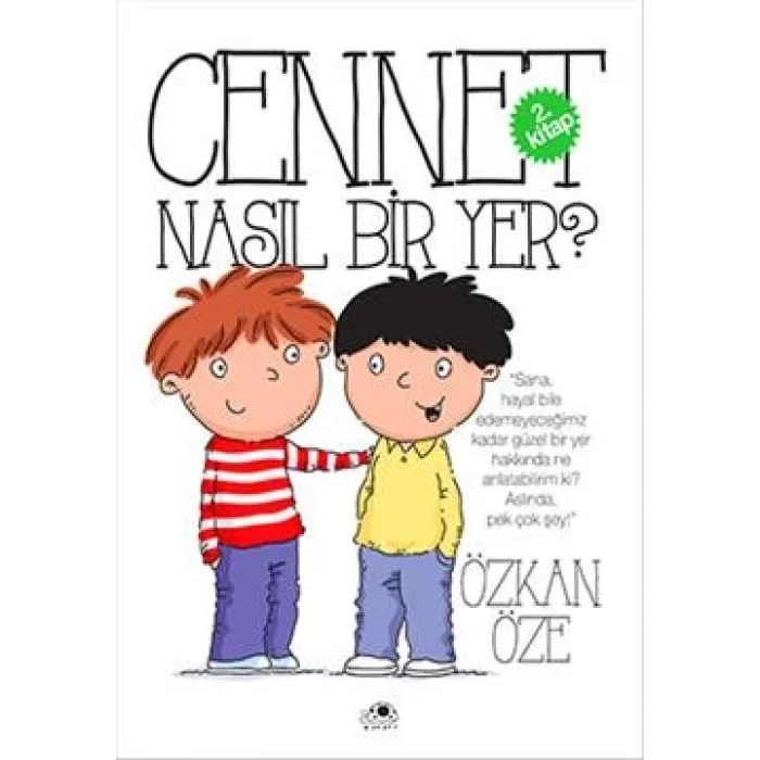 Cennet Nasıl Bir Yer?