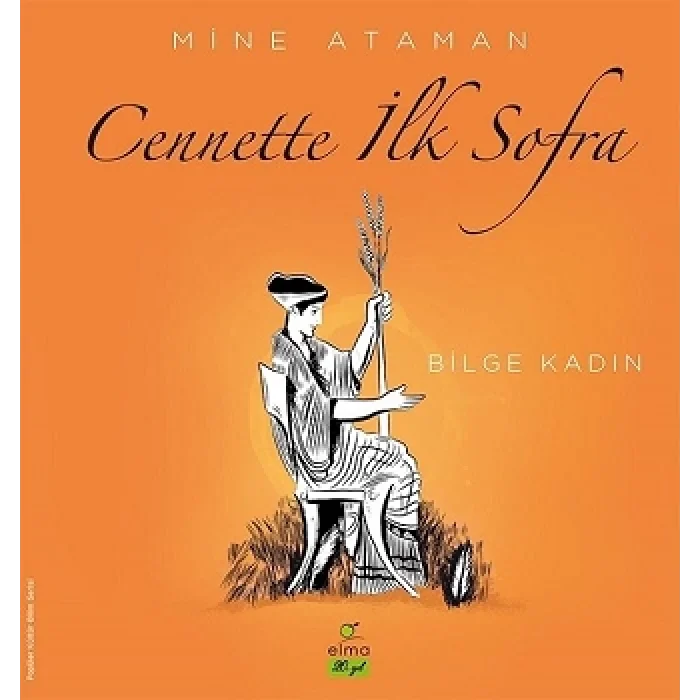 Cennette İlk Sofra - Bilge Kadın