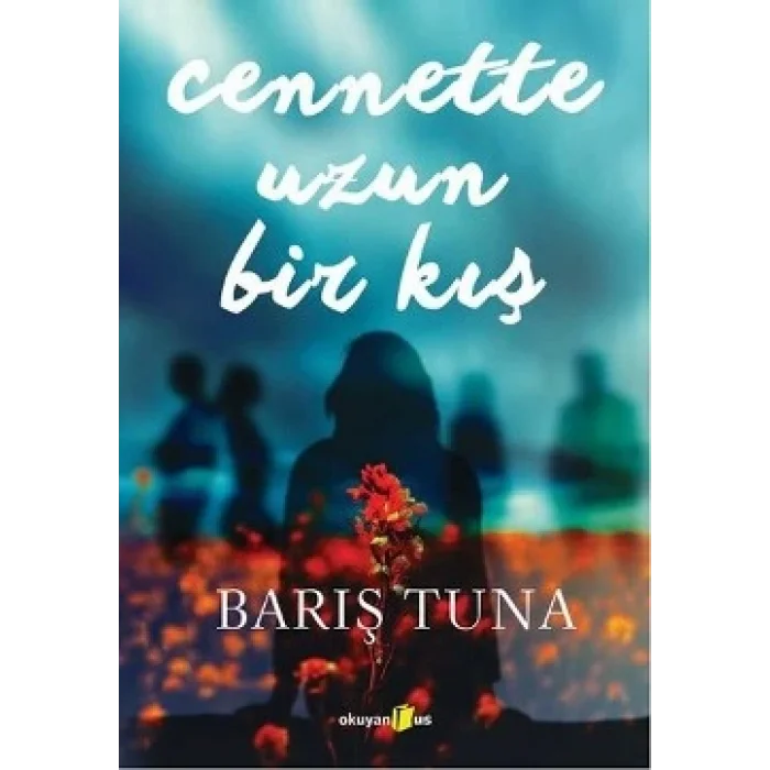 Cennette Uzun Bir Kış