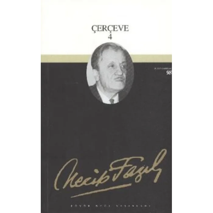 Çerçeve 4 : 80 - Necip Fazıl Bütün Eserleri