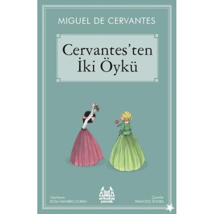 Cervantesten İki Öykü