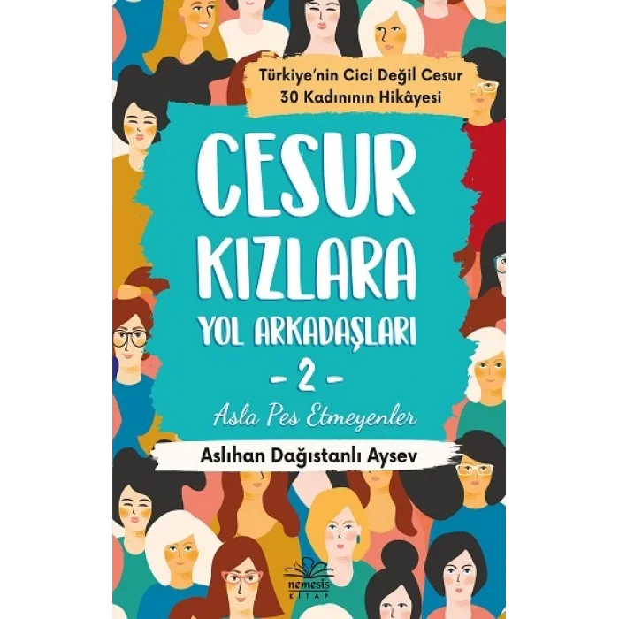 Cesur Kızlara Yol Arkadaşları 2