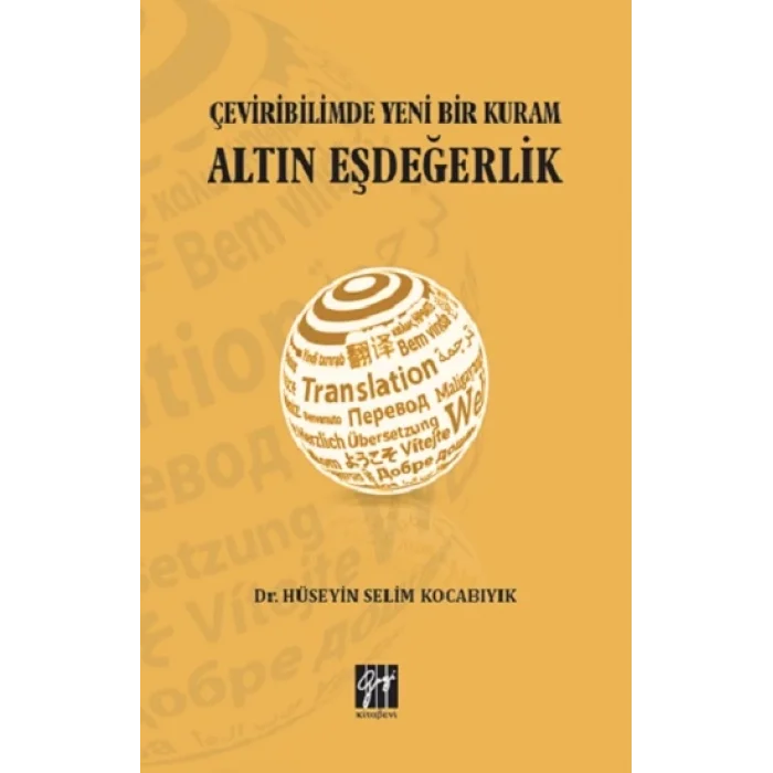 Çeviribiliminde Yeni Bir Kuram Altın Eşdeğerlik