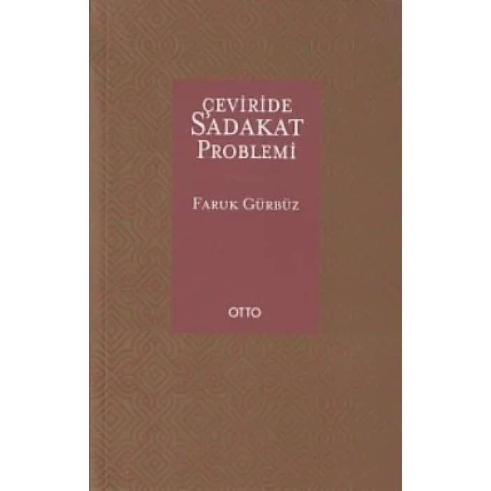 Çeviride Sadakat Problemi