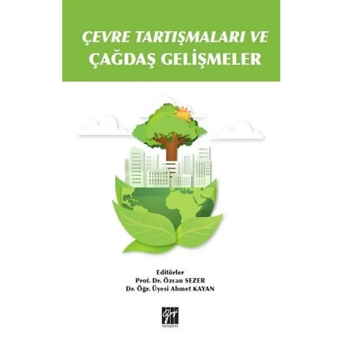 Çevre Tartışmaları ve Çağdaş Gelişmeler