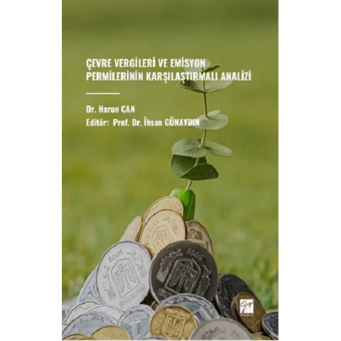 Çevre Vergileri Ve Emisyon Permilerinin Karşılaştırmalı Analizi