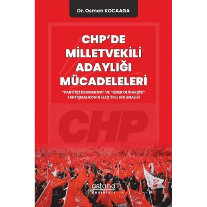 CHPde Milletvekili Adaylığı Mücadeleleri