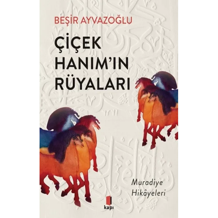 Çiçek Hanımın Rüyaları