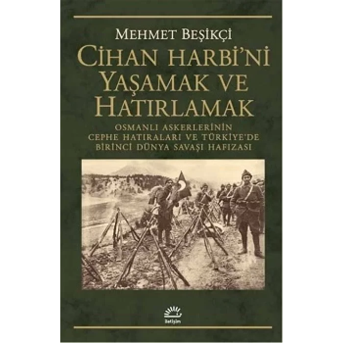 Cihan Harbini Yaşamak ve Hatırlamak