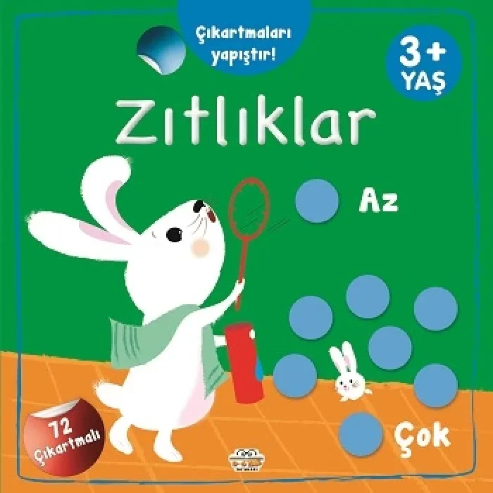 Çıkartmaları Yapıştır-Zıtlıklar  (Az-Çok)