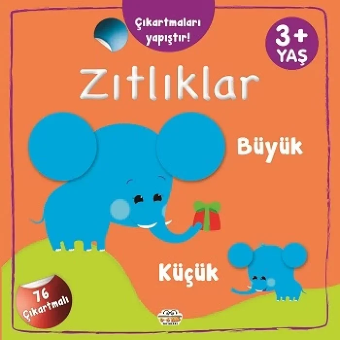 Çıkartmaları Yapıştır-Zıtlıklar (Büyük-Küçük)