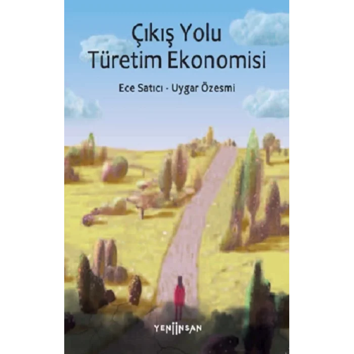 Çıkış Yolu Türetim Ekonomisi