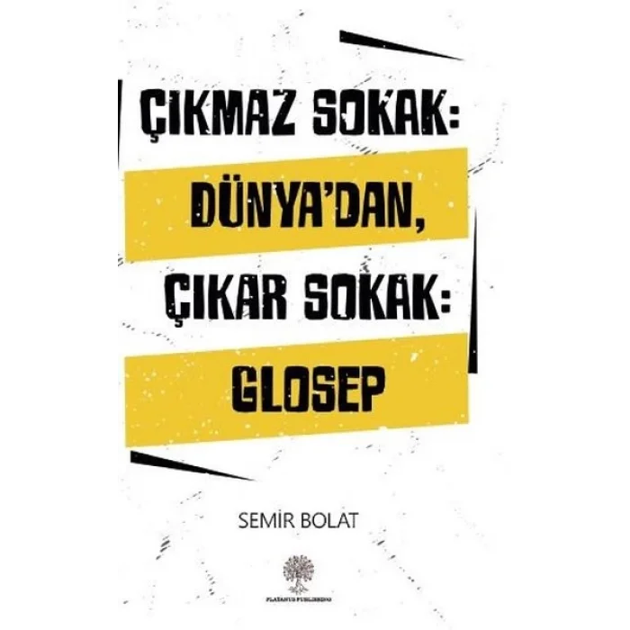 Çıkmaz Sokak: Dünyadan Çıkar Sokak - Glosep