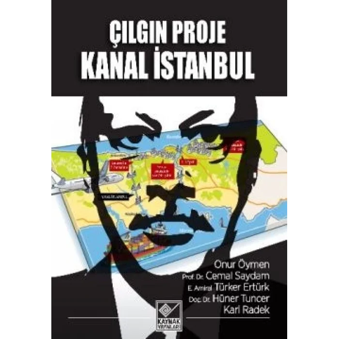 Çılgın Proje Kanal İstanbul