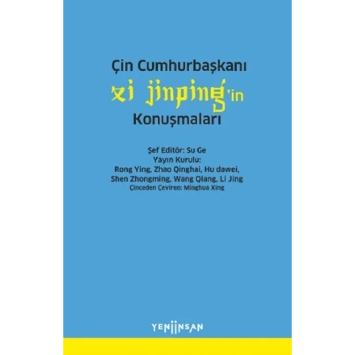 Çin Cumhurbaşkanı Xi Jinpingin Konuşmaları