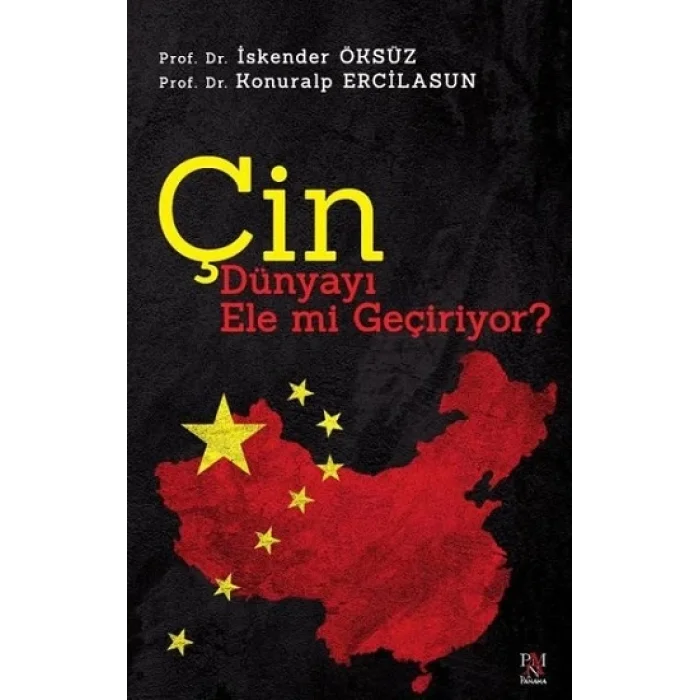Çin Dünyayı Ele mi Geçiriyor?