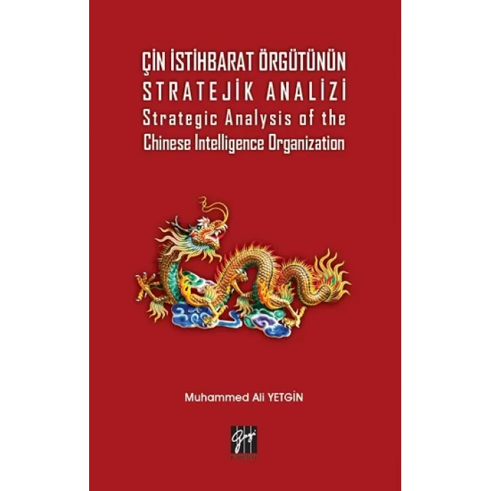 Çin İstihbarat Örgütünün Stratejik Analizi