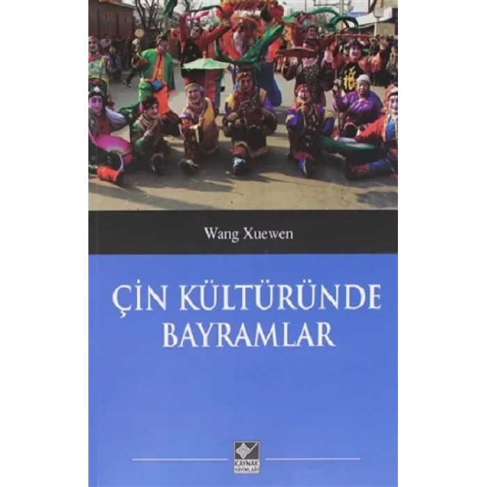 Çin Kültüründe Bayramlar