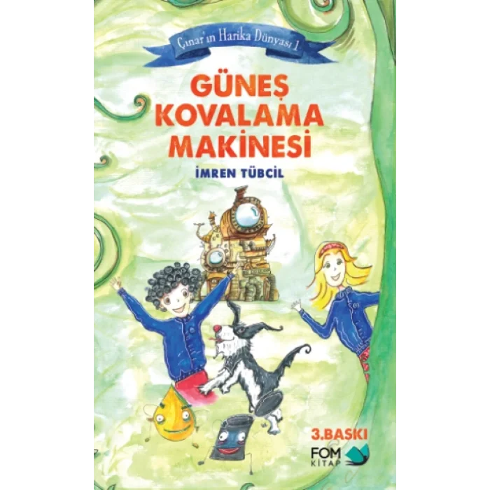 Çınarın Harika Dünyası 1 : Güneş Kovalama Makinesi