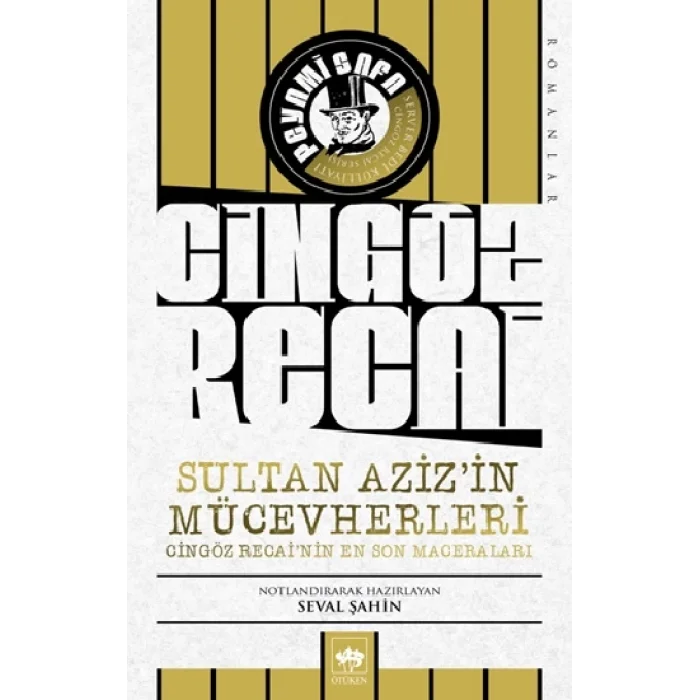 Cingöz Recai Sultan Azizin Mücevherleri