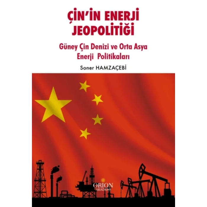 Çin’in Enerji Jeopolitiği