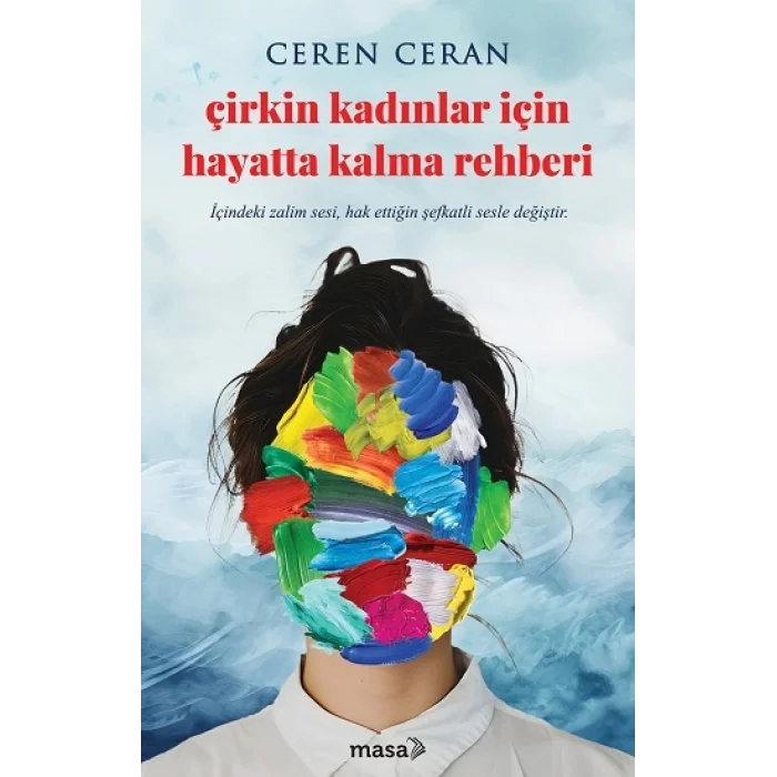 Çirkin Kadınlar İçin Hayatta Kalma Rehberi