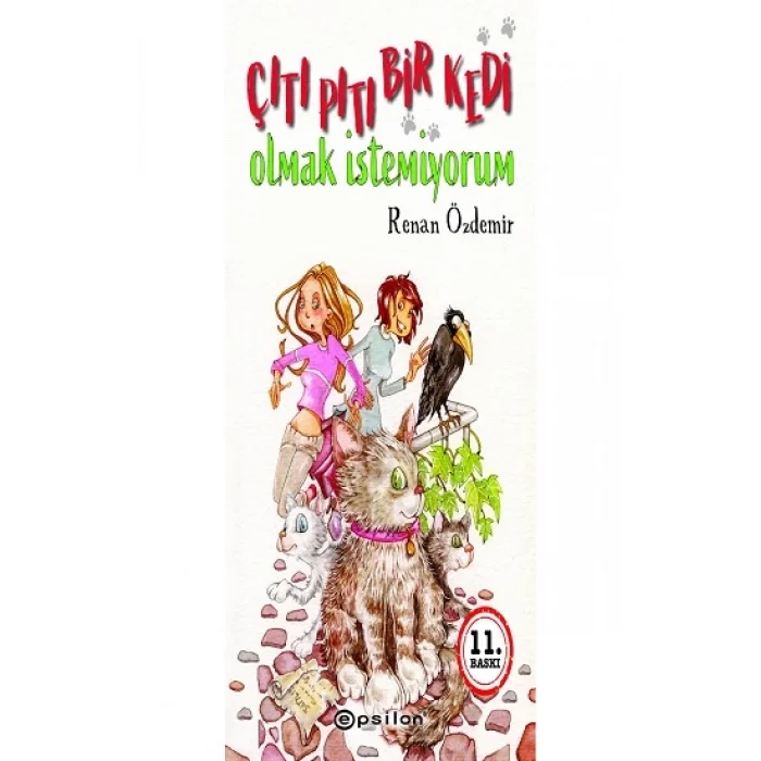 Çıtı Pıtı Bir Kedi Olmak İstemiyorum