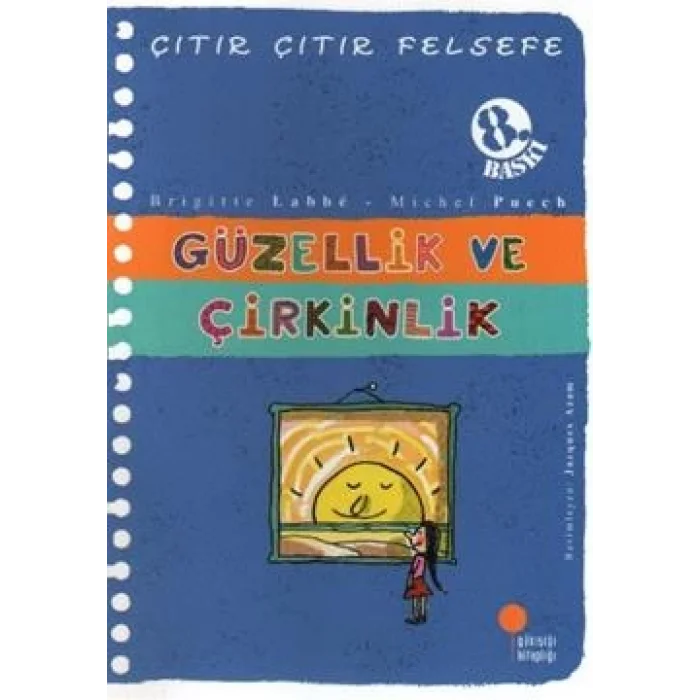 Çıtır Çıtır Felsefe Serisi 05 - Güzellik ve Çirkinlik