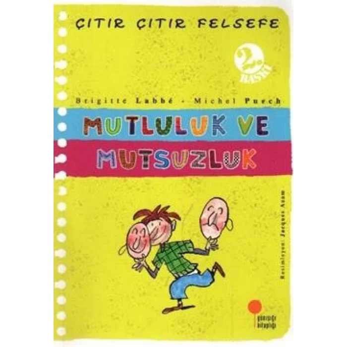 Çıtır Çıtır Felsefe Serisi 12 - Mutluluk ve Mutsuzluk