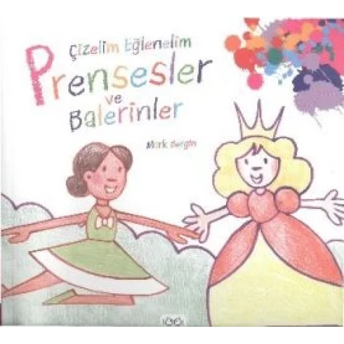 Çizelim Eğlenelim / Prensesler ve Balerinler