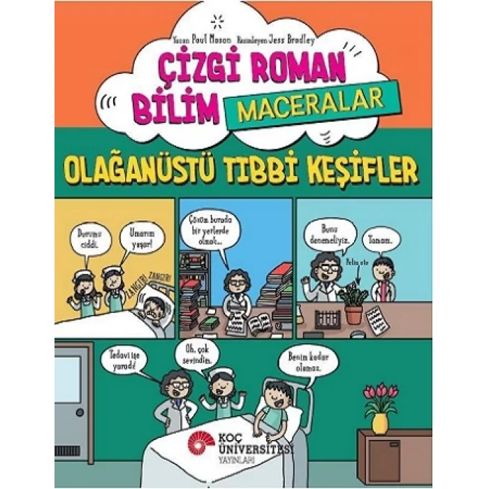 Çizgi Roman Bilim / Maceralar – Olağanüstü Tibbi Keşifler