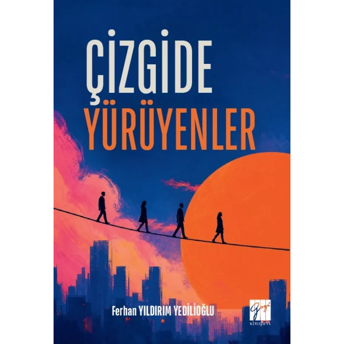 Çizgide Yürüyenler