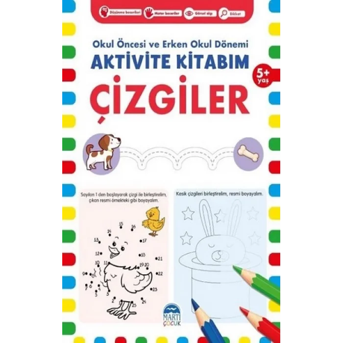 Çizgiler 5+ Yaş - Okul Öncesi ve Erken Okul Dönemi Aktivite Kitabım