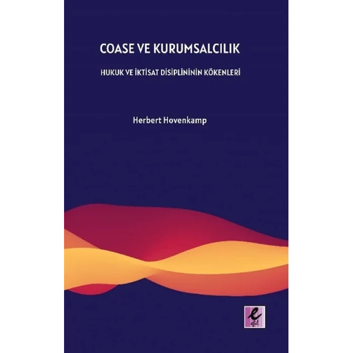 Coase ve Kurumsalcılık