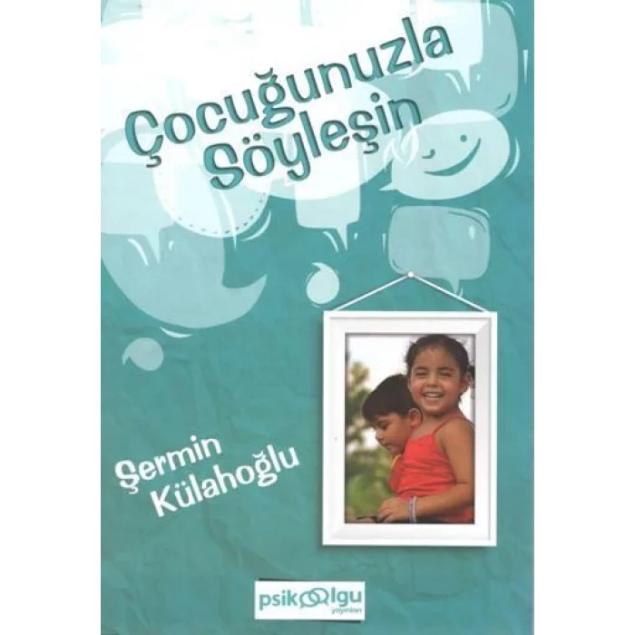 Çocuğunuzla Söyleşin