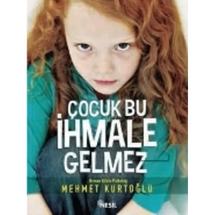 Çocuk Bu İhmale Gelmez