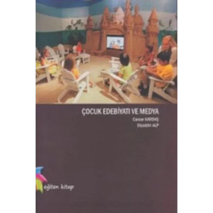 Çocuk Edebiyatı ve Medya