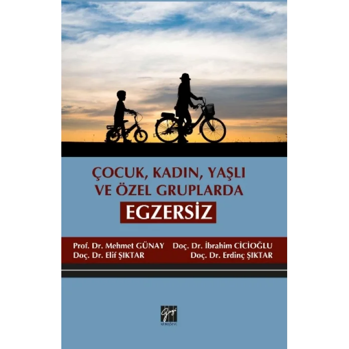 Çocuk, Kadın, Yaşlı ve Özel Gruplarda Egzersiz