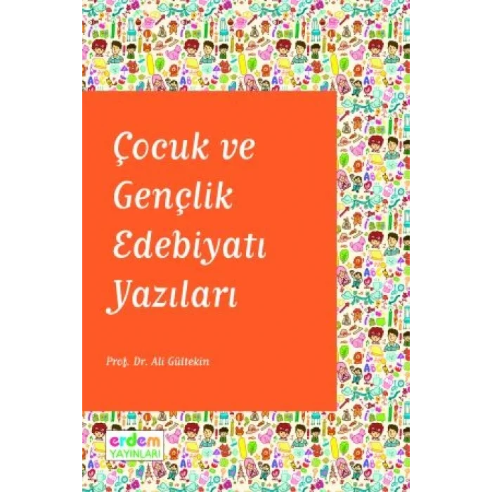 Çocuk ve Gençlik Edebiyatı Yazıları