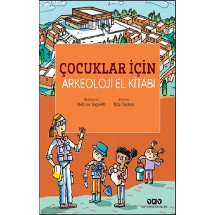 Çocuklar İçin Arkeoloji El Kitabı