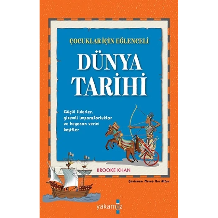 Çocuklar İçin Eğlenceli Dünya Tarihi