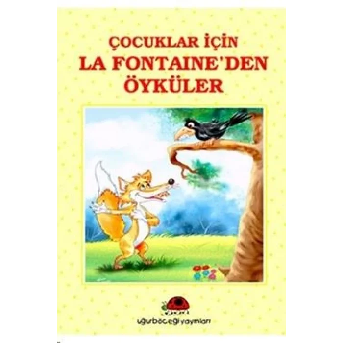 Çocuklar İçin La Fontaineden Öyküler
